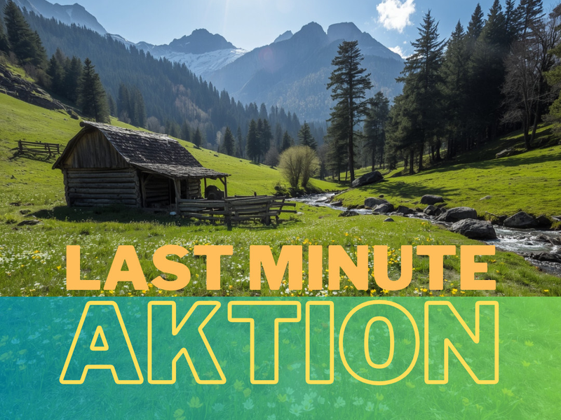 Last Minute Angebot