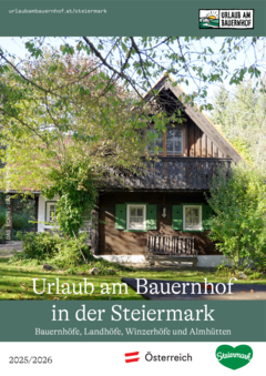 Urlaub am Bauernhof in der Steiermark